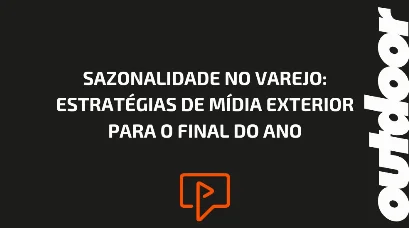 SAZONALIDADE NO VAREJO: ESTRAT&Eacute;GIAS DE M&Iacute;DIA EXTERIOR PARA O FINAL DO ANO