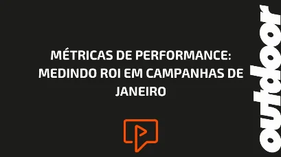 M&Eacute;TRICAS DE PERFORMANCE: MEDINDO ROI EM CAMPANHAS DE JANEIRO